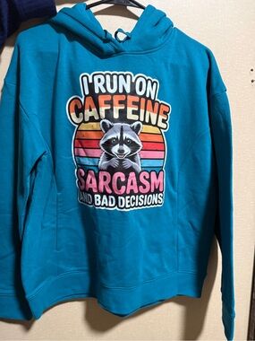 Teal Graphic Hoodie - I Run On Caffeine Sarcasm and Bad Decisions